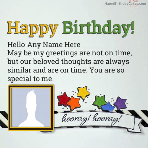 Special Happy Belated Birthday Greetings With Name & Photo