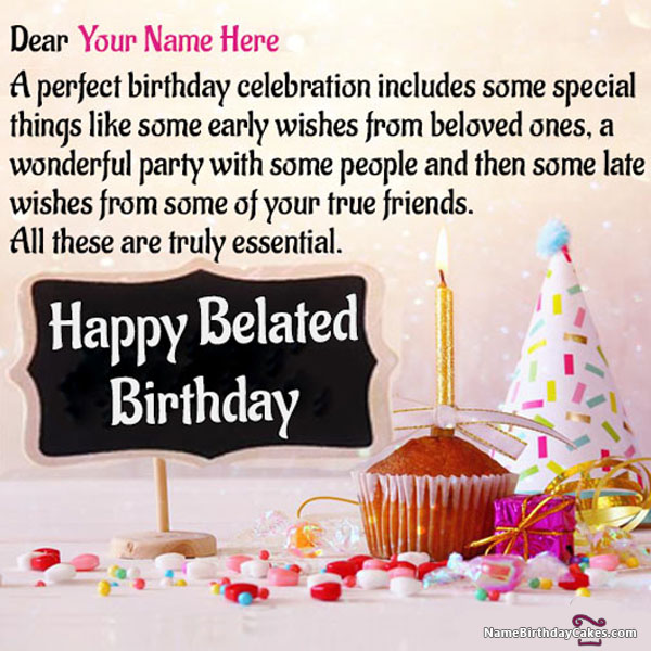 Happy Belated Birthday Wishes With Name And Photo