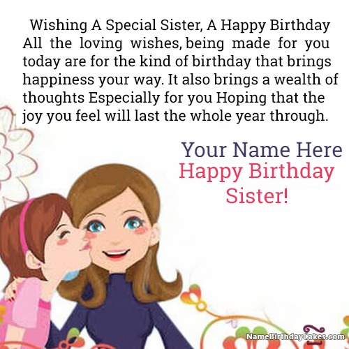 Say Happy Birthday Sister With Name