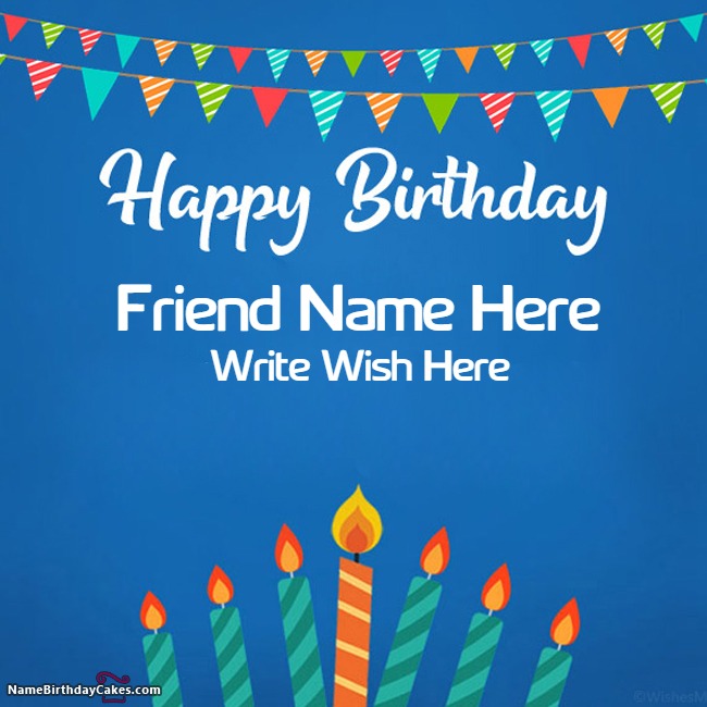 Happy Birthday Status For Friend With Name