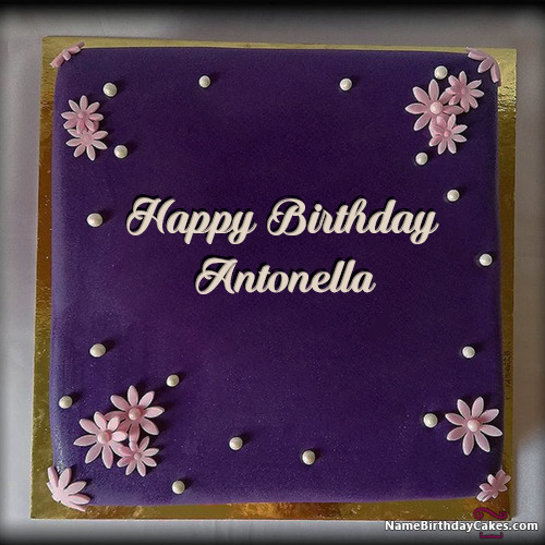 Happy Birthday Antonella Cakes, Cards, Wishes