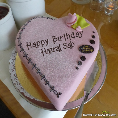 Happy Birthday Hazrat Sab Cakes Cards Wishes