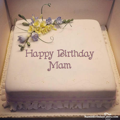 Happy Birthday Mam Cakes, Cards, Wishes