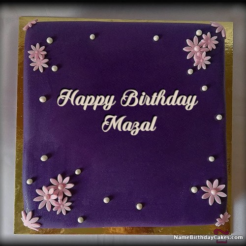 Happy Birthday Mazal Cakes, Cards, Wishes