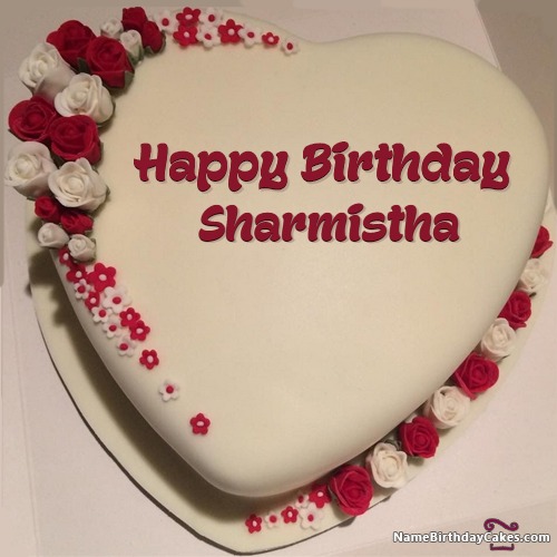 Happy Birthday Sharmistha Cakes, Cards, Wishes