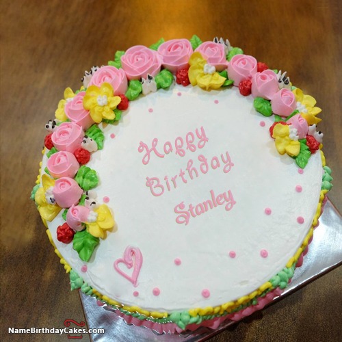 Happy Birthday Stanley Cakes, Cards, Wishes