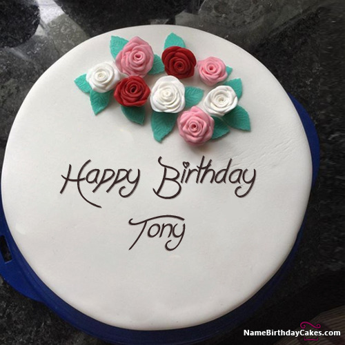 Happy Birthday Tony Cakes Cards Wishes